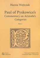 Paul of Pyskowice's Commentary on Aristotle's Categories. Part 1