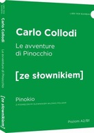 Le avventure di Pinocchio. Pinokio z podręcznym słownikiem włosko-polskim