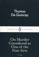 On Murder Considered as One of the Fine Arts