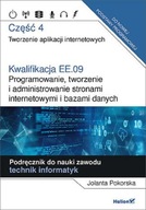 Kwalifikacja EE.09. Programowanie, tworzenie i administrowanie stronami int