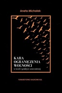 Kara ograniczenia wolności w teorii i praktyce orzeczniczej