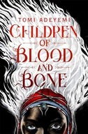 Children of Blood and Bone Adeyemi Tomi