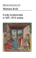 Cechy krakowskie w XIV-XVI wieku