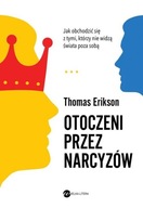 Otoczeni przez narcyzów Thomas Erikson