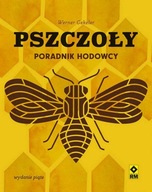 Pszczoły Poradnik hodowcy Werner Gekeler