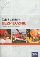 Żyję i działam bezpiecznie Edukacja dla bezpieczeń