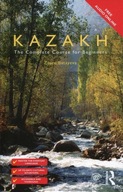 Colloquial Kazakh: The Complete Course for