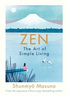 Zen: The Art of Simple Living Shunmyo Masuno