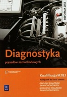 Diagnostyka pojazdów samochodowych. Podręcznik