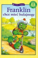 Franklin chce mieć hulajnogę Paulette Bourgeois