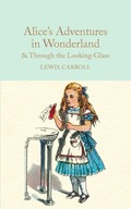 Alices Adventures in Wonderlan Through the Looking-Glass Lewis Carroll