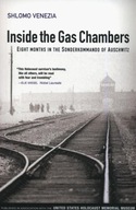 Inside the Gas Chambers: Eight Months in the