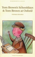 Tom Browns Schooldays & Tom Brown at Oxford