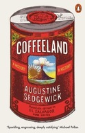 Coffeeland: A History Sedgewick Augustine