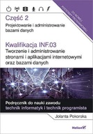 Kwalifikacja INF.03. Tworzenie i administrowanie stronami i aplikacjami int