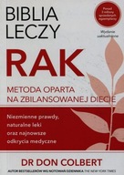 Rak. Biblia leczy