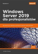 Windows Server 2019 dla profesjonalistów, wydanie II