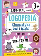 Gadu-Gadu czyli logopedia Gimnastyka buzi i języka 3+