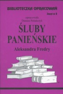 Śluby panieńskie Aleksandra Fredry Danuta Polańczyk