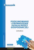 PODEJMOWANIE I PROWADZENIE DZIAŁALNOŚCI PODR EKONO