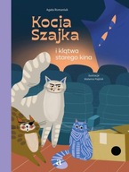 Kocia Szajka i klątwa starego kina Agata Romaniuk