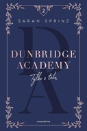Dunbridge Academy Tylko z tobą 2