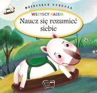 Naucz się rozumieć siebie