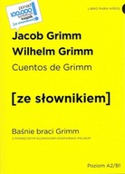Cuentos de Grimm / Baśnie braci Grimm z podręcznym słownikiem hiszpańsko-po