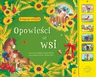 Magiczne dźwięki Opowieści ze wsi KSIĄŻKA DŹWIĘKOW