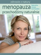 Menopauza. Przechodzimy naturalnie