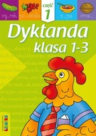 Dyktanda klasa 1-3, część 1