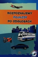 Rozpoznajemy pojazdy po odgłosach