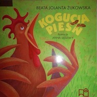 Kogucia pieśń - Beata Jolanta Żukowska