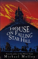 THE HOUSE ON FALLING STAR HILL MOLLOY
