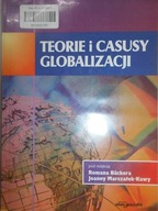 Teorie i casusy globalizacji Backer