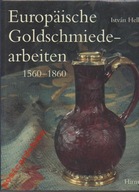 32890; Europaische Goldschmiedearbeiten 1560-1860.