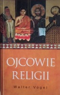 Ojcowie religii Walter Vogel