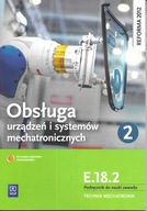 Obsługa urządzeń i systemów mechatronicznych cz.2