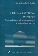 Ochrona zabytków w Polsce. Zbiór podstawowych