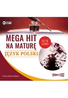 Mega hit na maturę. Język polski. Audiobook