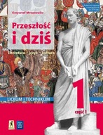 Przeszłość i dziś Język polski1 Podręcznik Część 1