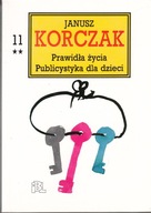 Janusz Korczak Prawidła życia Publicystyka