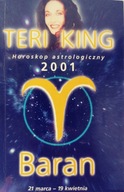 Baran - Teri King horoskop astrologiczny 2001