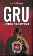 GRU Sowiecki superwywiad de Villemarest