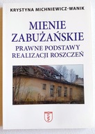 Mienie zabużańskie. Prawne podstawy realizacji roszczeń