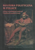 Kultura polityczna w Polsce. Tom VI. Litwa w