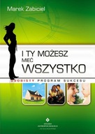 I TY MOŻESZ MIEĆ WSZYSTKO dobrostan - Zabiciel