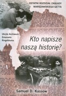 Kto napisze naszą historię? Samuel D. Kassow Amber