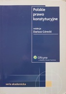 Polskie prawo konstytucyjne Dariusz Górecki