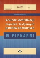 HACCP Arkusze identyfikacji zagrożeń w piekarni